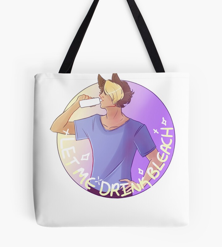 Let Me Drink Bleach Tote Bag